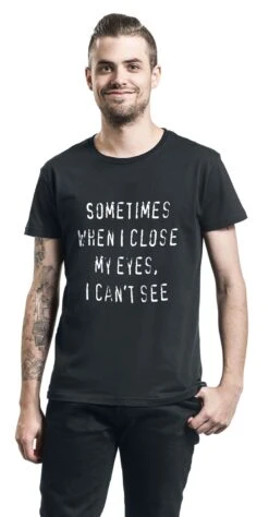 "When I Close My Eyes" T-Shirt Black By Slogans -Men Fashion Clothing Store 508769wa