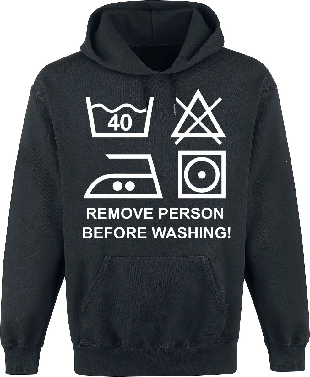 "Remove Person Before Washing!" Hooded Sweater Black By Slogans